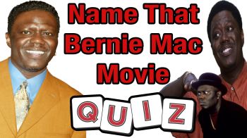 Bernie Mac Quiz