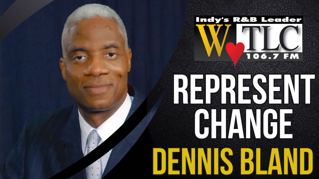 Represent Change: Dennis Bland