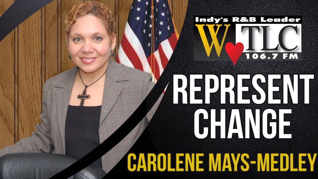 Represent Change: Carolene Mays-Medley