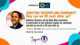 Inspire U: Addiction, Recovery, and Community "How Can We Lift Each Other Up?" [Sponsored by Know the Facts]