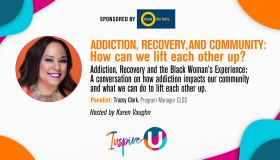 Inspire U Addiction, Recovery, and Community "How can we lift each other up?"