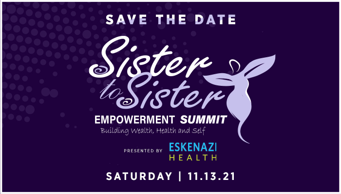 Sister 2 Sister Empowerment Summit Powered By Eskenazi Health