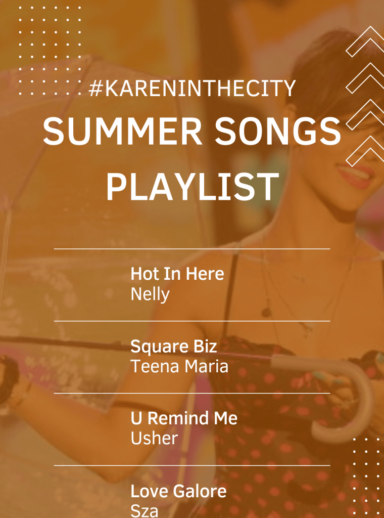 #kareninthecity Summer Songs Playlist 2023