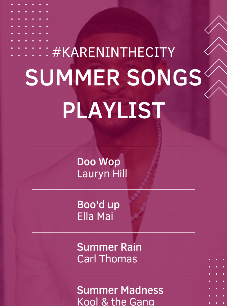 #kareninthecity Summer Songs Playlist 2023