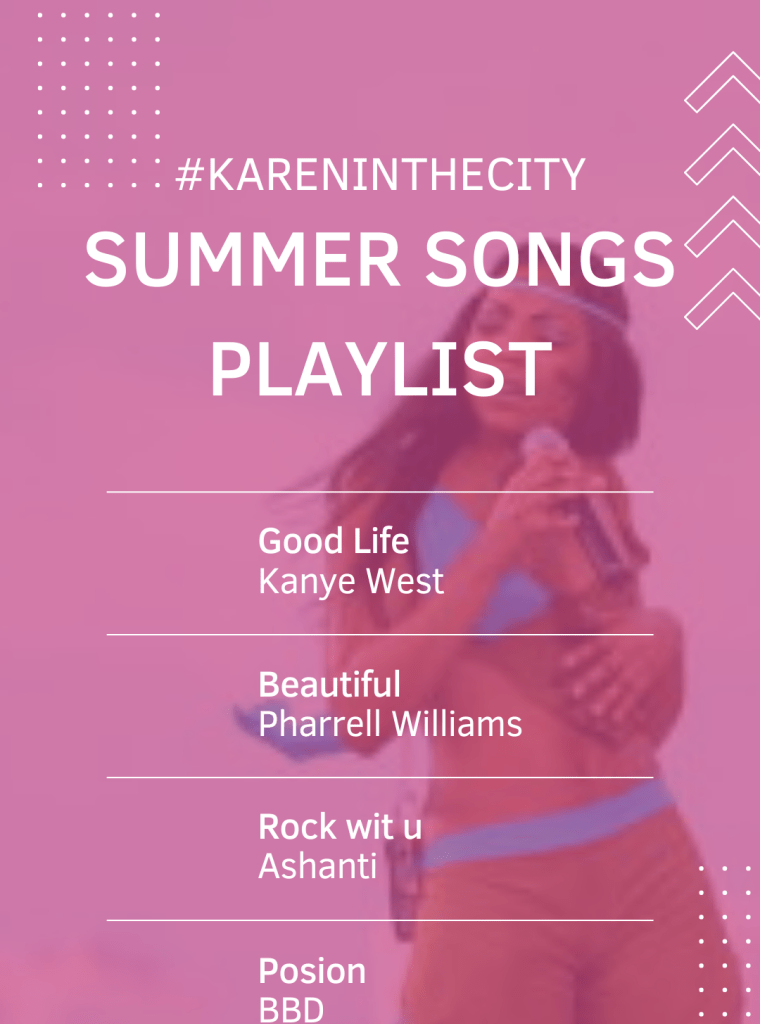#kareninthecity Summer Songs Playlist 2023