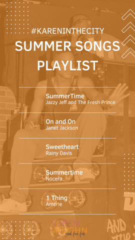 #kareninthecity Summer Songs Playlist 2023
