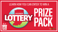 Hoosier Lottery Prize pack that you can win when calling in