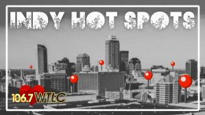 Indy Hot Spots WTLC places around Indianapolis That are popular