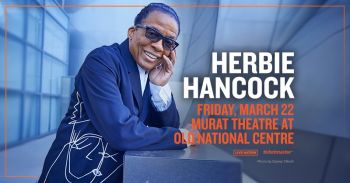 HERBIE HANCOCK AT OLD NATIONAL 2024 coming to Indianapolis