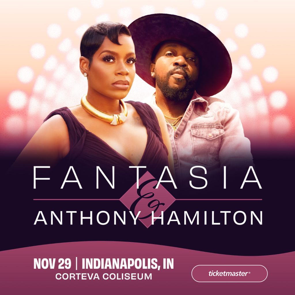 FANTASIA AND ANTHONY HAMILTON AT CORTEVA COLISEUM 2025