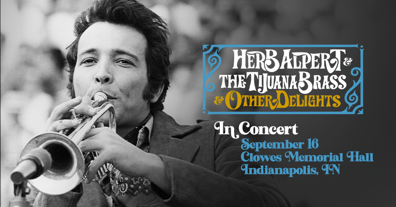 Herb Alpert & The Tijuana Brass Live in Indianapolis