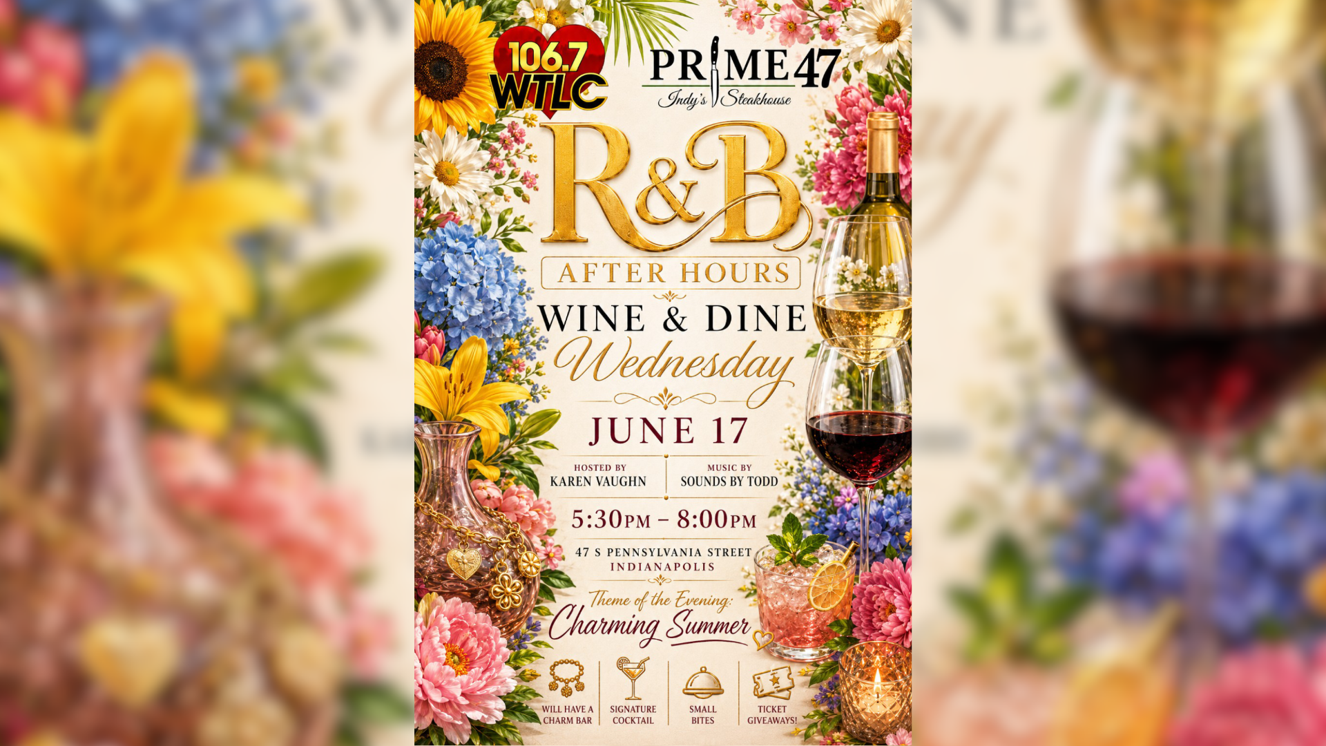 Colorful floral event poster for "R&B After Hours Wine & Dine" on June 17, featuring wine glasses, wine bottles, and various flowers including sunflowers, peonies, and hydrangeas.