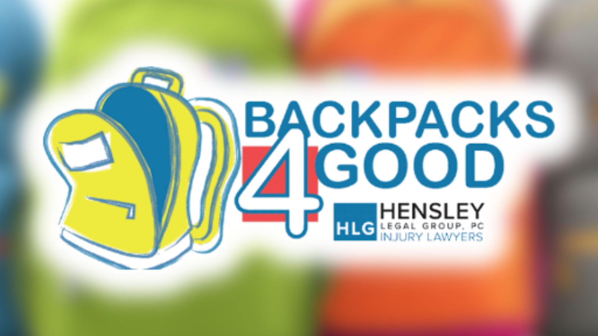 Backpacks 4 Good logo featuring a backpack icon and text "Backpacks 4 Good Hensley HLG Injury Lawyers".
